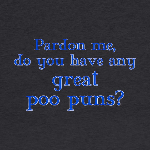 Pardon me, do you have any great poo puns? by MTB Design Co